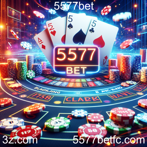 Descubra o Blackjack no 5577bet: Um Jogo de Habilidade e Estratégia